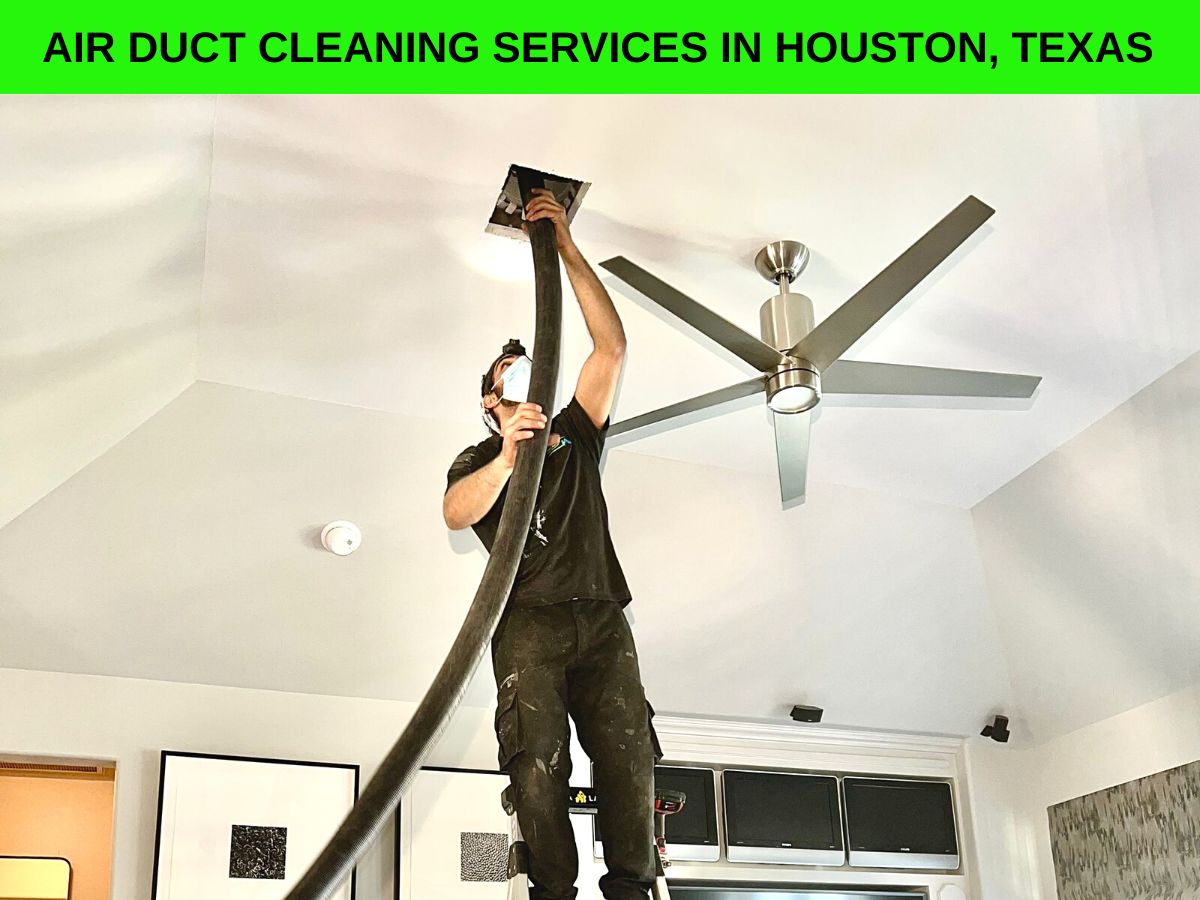 Air Duct Cleaning Services in Houston, Texas